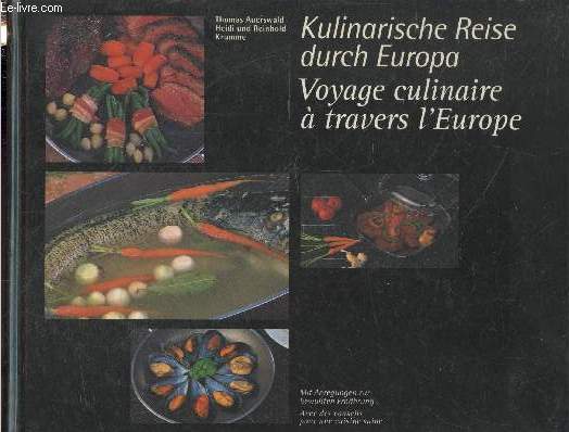 Kulinarische Reise durch Europa - Voyage culinaire  travers l'Europe