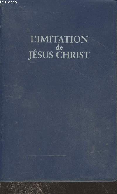 L'Imitation de Jsus-Christ
