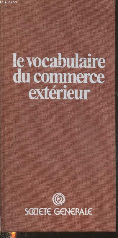 Vocabulaire du commerce extrieur.