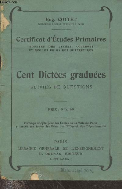 Cent dictes gradues suivies de questions - Certificat d'tudes primaires