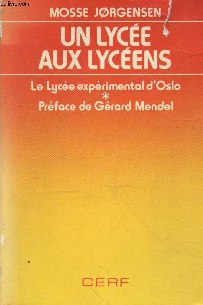 Un lyce aux lycens : Le lyce exprimental d'Oslo