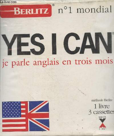 Yes I can. Je parle anglais en 3 mois. Mthode Berlitz (1 livre + 3 cassettes audio)