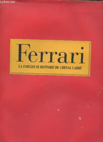 Ferrari : La fabuleuse histoire du cheval cabr