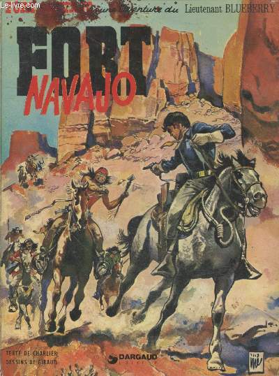 Une aventure du Lieutenant Blueberry : Fort Navajo