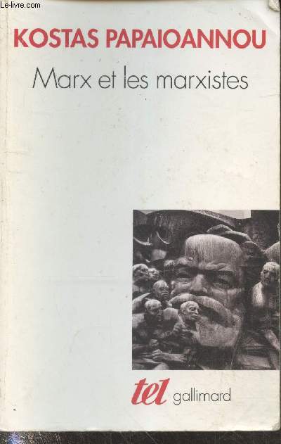 Marx et les marxistes (Collection 