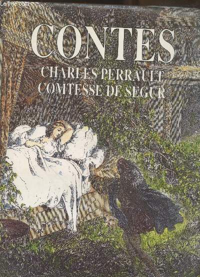 Les contes de Perrault suivis des nouveaux contes de la Comtesse de Sgur