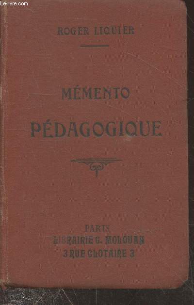 Mmento pdagogique  l'usage des aspirants et des aspirantes au C.A.P. (deuxime dition revue et mise au courant)