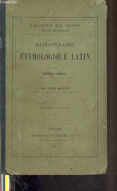 Dictionnaire tymologique latin (4me dition) - Collection 