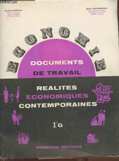 Economie : Documents de travail - ralits conomiques contemporaines 1re G.