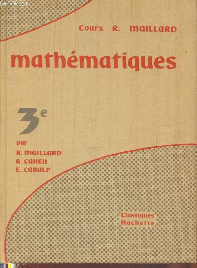 Mathmatiques classe de 3e + Corrigs des exercices et problmes (Colletion 