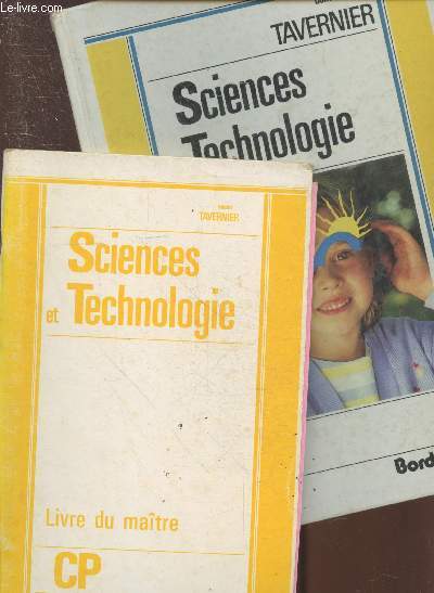 Sciences et technologie CP : Biologie - Physique - Technologie + Livre du matre (en deux volumes) - Collection 