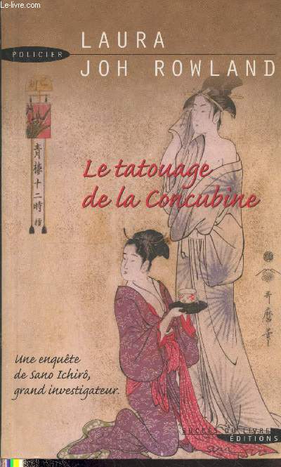 Le tatouage de la concubine - Une enqute de Sano Ichir grand investigateur du Shogun (Collection 