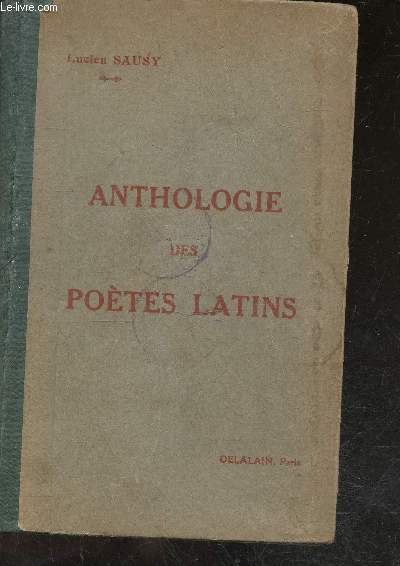 Anthologie des potes latins - Collection de classiques illustrs.