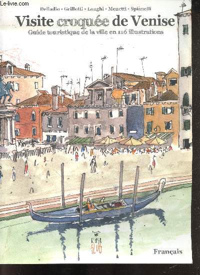 Visite croque de Venise - Guide touristique de la ville en 116 illustrations