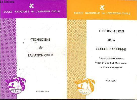 Techniciens de l'aviation civile octobre 1988 + Electroniciens de la securite aerienne - concours special externe, niveau bts ou dut electronique ou mesures physiques - mars 1988 - lot de 2 ouvrages