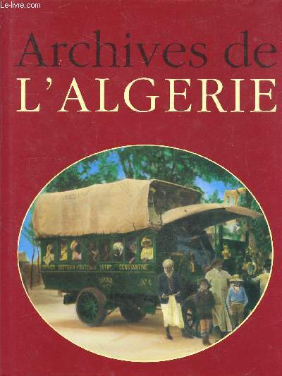Archives de l'algerie - collection archives de la france