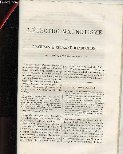 Extraits du livre Les merveilles de la science de Louis Figuier : L'lectro-magntisme et les machines  courant d'induction.