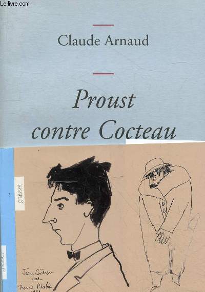 Proust contre Cocteau.