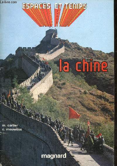 La Chine - Collection espaces et temps.