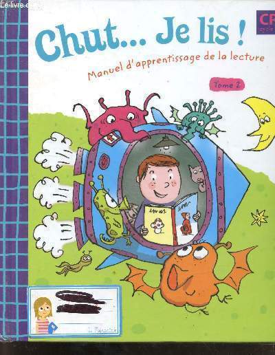 Chut... je lis ! Manuel d'apprentissage de la lecture - Tome 2 - CP Cycle 2.