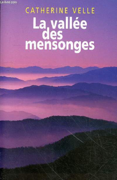 La valle des mensonges.