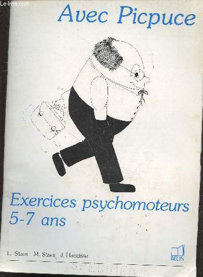 Avec Picpuce - Exercices psychomoteurs 5-7 ans.