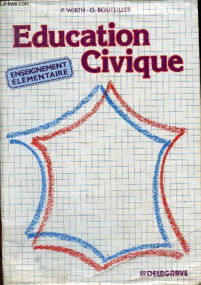 Cahier d'ducation civique - enseignement lmentaire.