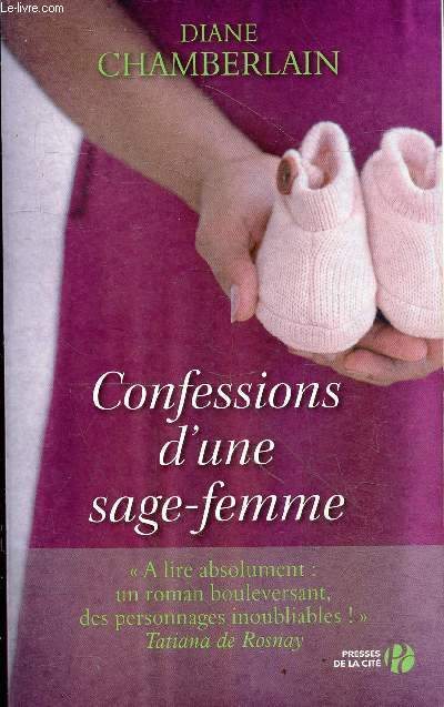 Confessions d'une sage-femme - roman.