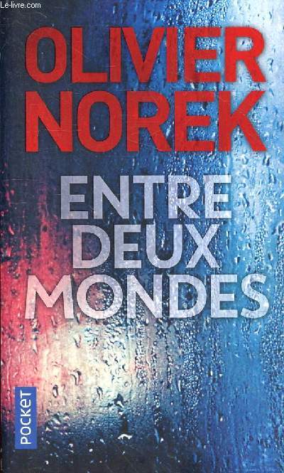 Entre deux mondes - Collection pocket n17269.