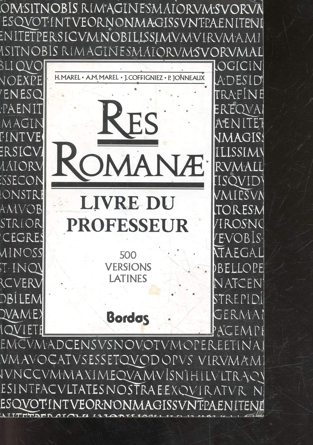 Res romanae - livre du professeur (500 versions latines)