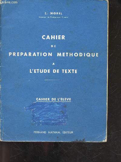 Cahier de preparation methodique a l'etude de texte - cahier de l'eleve