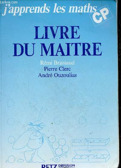 J'apprends les maths CP - livre du maitre