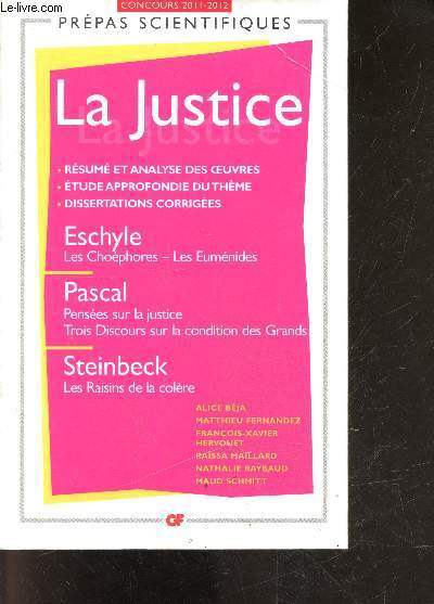 La Justice - John Steinbeck, Blaise Pascal, Eschyle - concours d'entree aux grandes ecoles scientifiques 2011-2012