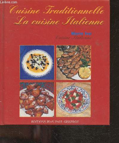 La cuisine italienne - cuisine traditionnelle