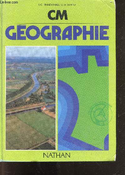 Geographie CM - conforme aux instructions officielles de 1985