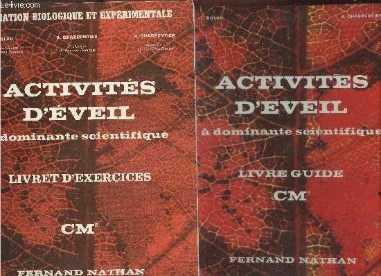 Activites d'eveil a dominante scientifique - Livre guide CM2 + livret d'exercices CM2 - initiation biologique et experimentale
