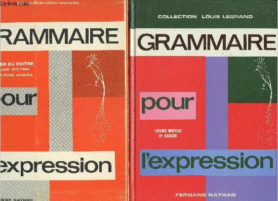 Grammaire pour l'expression - cours moyen 2e annee - 2 volumes : manuel + fichier du maitre