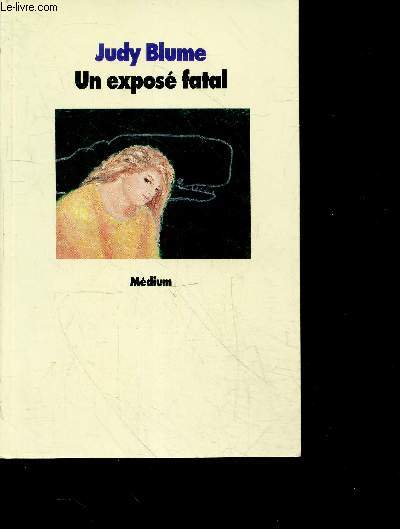 Un expose fatal