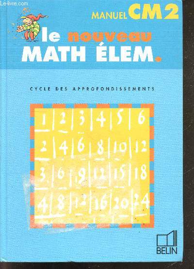 Le nouveau math elem. manuel CM2 - cycle des approfondissements