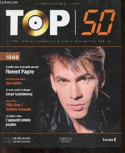 TOP 50 - 1988 mars avril- grande voix et grande gueule florent pagny, dechainer les coeurs joe cocker, un tube contre la drogue serge gainsbourg, face a face: felix gray / frederic francois- les objets cultes: l'appareil photo jetable, boy george, ...