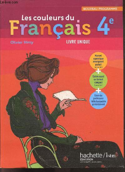 Les couleurs du franais 4e - Livre Unique - nouveau programme -