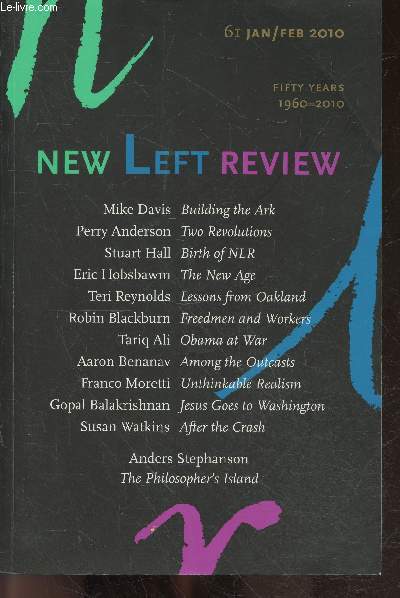 New Left Review N61 january february 2010- mike davis building the ark, perry anderson two revolutions, stuart hall birth of NLR, eric hobsbawm the new age, teri reynolds lessons from oakland, robin blackburn freedmen and workers, tariq ali obama at war