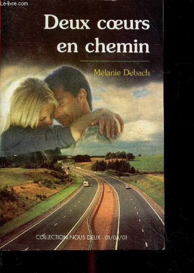 Deux coeurs en chemin - Collection Nous Deux N98