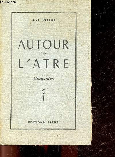 Autour de l'atre - charades