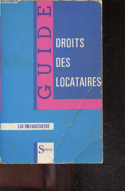 Droits des locataires - guide - loi mehaignerie