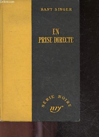 En prise directe - Serie noire N311