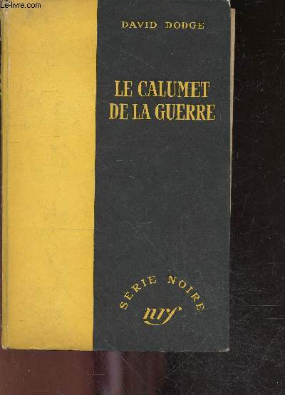 Le calumet de la guerre - Serie noire N150