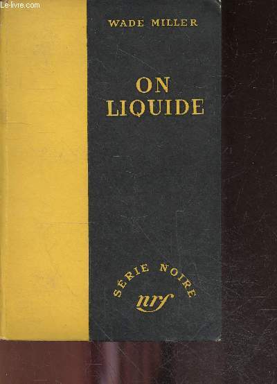 On liquide ( the devil may care) - Serie noire N144