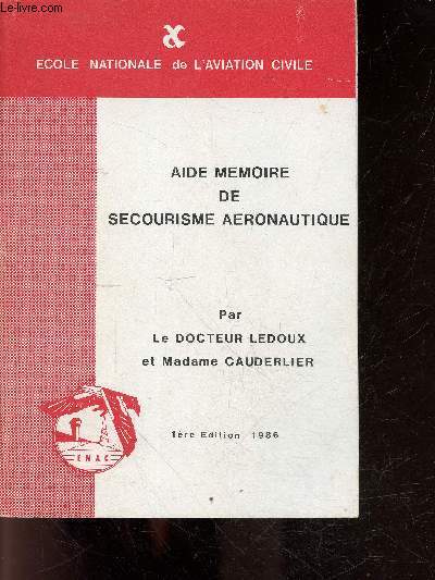 Aide memoire de secourisme aeronautique- demande d'aide medicale a l'arrivee, comment faire un bilan d'un pax malade ou blesse, etat de choc, accidents cardiaques graves, asphyxie, destresses respiratoires, epilepsie, traumatismes, mal de l'air, hemorra..