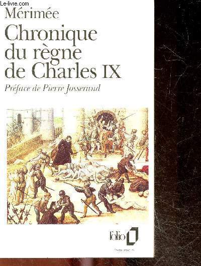 Chronique du rgne de Charles IX - Texte integral - notes par pierre josserand